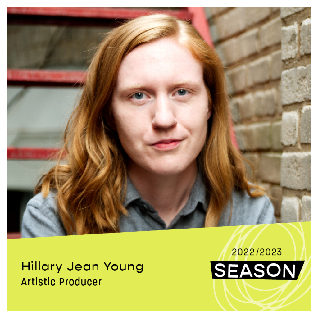 Hillary Jean Young, Artistic Producer