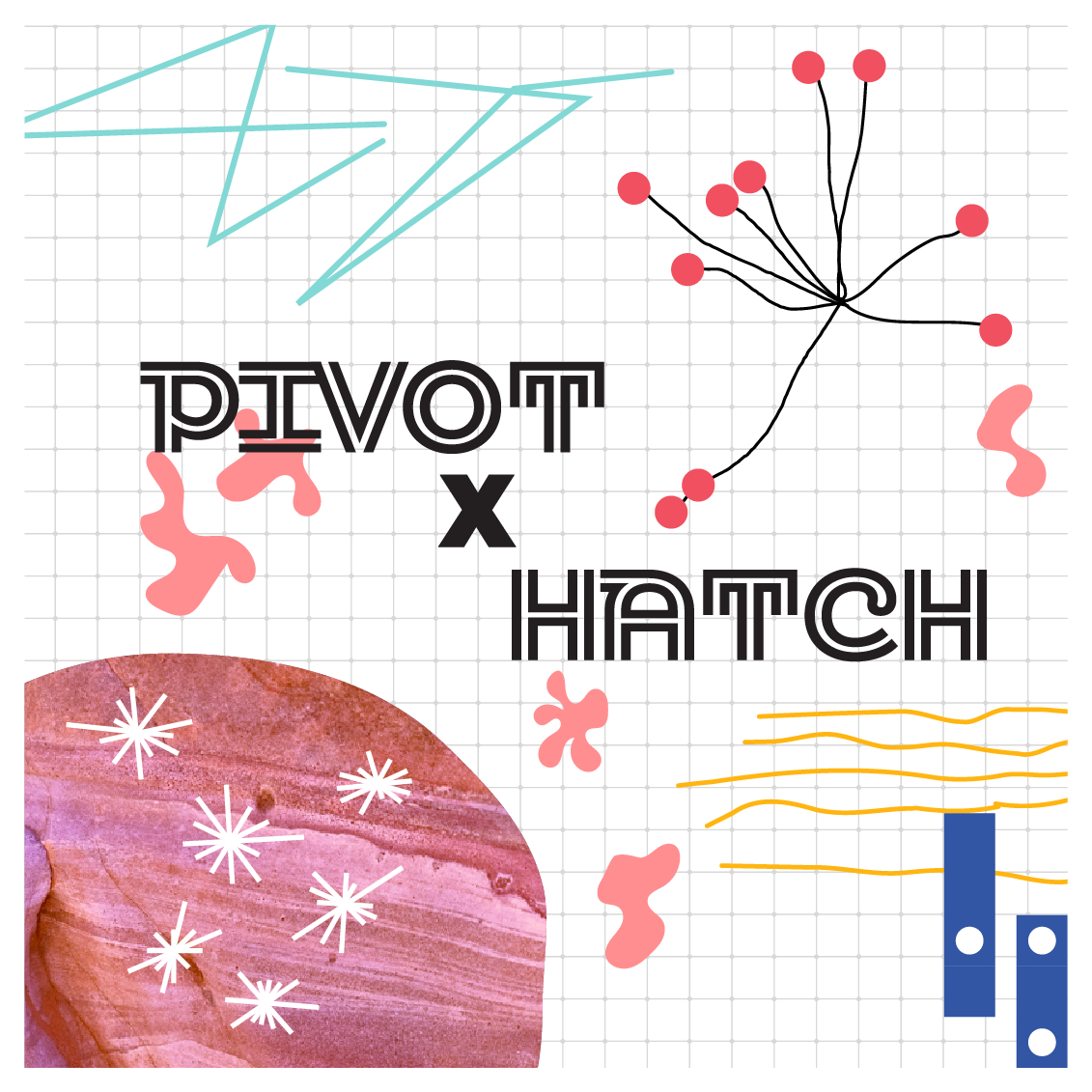 PIVOT x HATCH